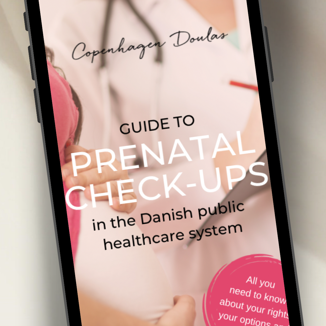Copenhagen Doulas Pregnancy Guide prenatal check-ups in the Danish public healthcare system understand your options understand your rights giving birth in denmark all you need to know when pregnant in denmark pregnant in copenhagen